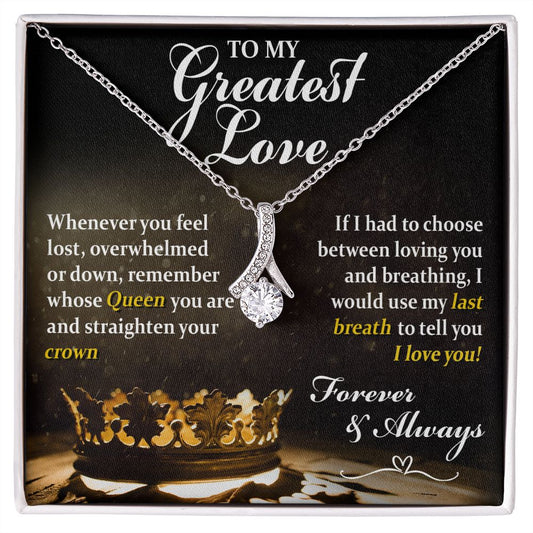 You are my Queen | Alluring Beauty Necklace | Loving Gift | Valentines Day Gift