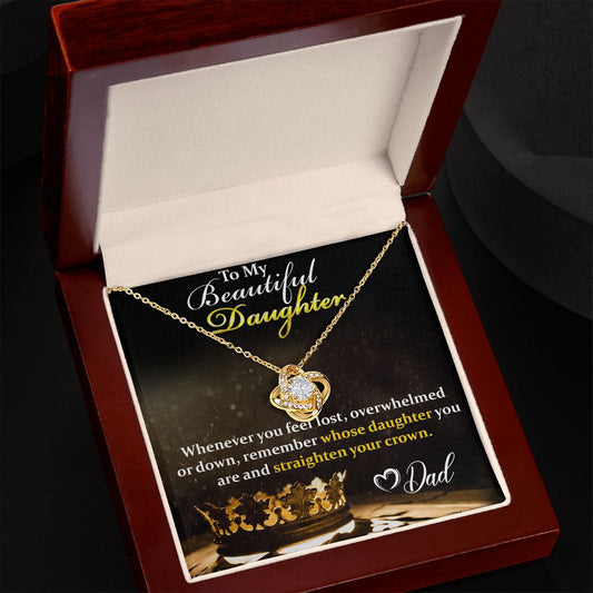 DAUGHTER STRAIGHTEN YOUR CROWN | LOVE DAD | LOVE KNOT