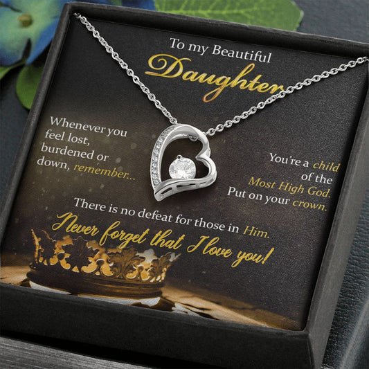 STRAIGHTEN YOUR CROWN DAUGHTER NEVER FORGET | FOREVER LOVE